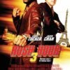 Rush Hour 3 Films streaming VF : L'ambassadeur chinois compte révéler l'identité du maître du plus puissant syndicat criminel