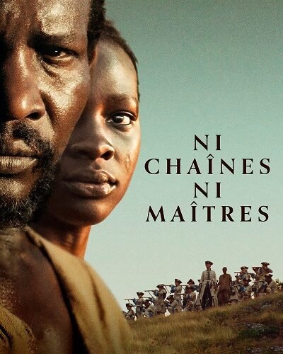 Ni Chaînes Ni Maîtres Films streaming VF : 1759. L'île Maurice est aux mains du Royaume de France. Massamba et Mati, esclaves dans la plantation d'Eugène Larcenet