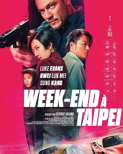 Week-end à Taipei Films streaming VF : John Lawlor est un redoutable agent de la DEA pour qui le travail passe avant tout