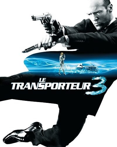 Transporter 3 VF Film Streaming 100% gratuit