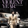 A Most Violent Year Films Streaming Gratuit