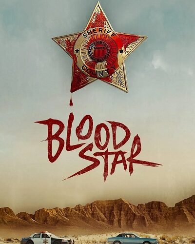 Blood Star Film streaming gratuit