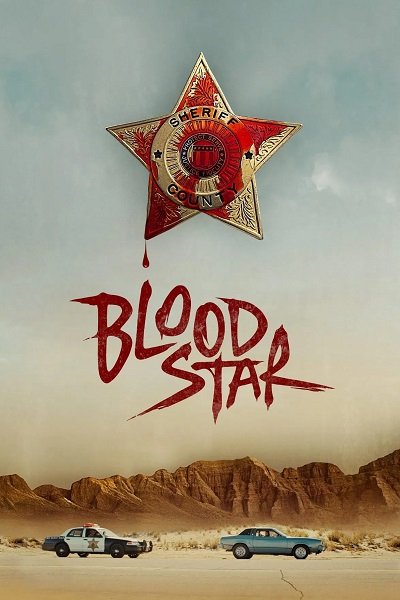 Blood Star Film streaming gratuit