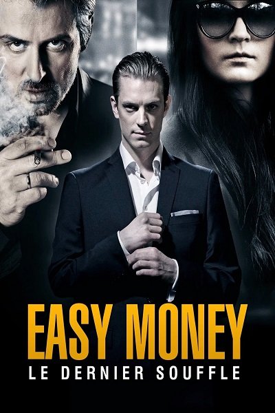 Easy Money Le dernier souffle VF Film Streaming 100% gratuit