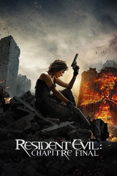 Resident Evil - Chapitre final Films Streaming 100% Gratuit