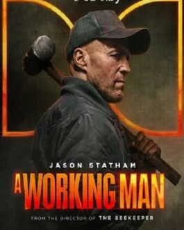 A Working Man Films Streaming 100% Gratuit