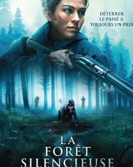 La Forêt Silencieuse