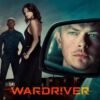 Wardriver-VF-Film-Streaming-100-gratuit-sur-dormuz.fr-Netflix-Free-dormuz.fr-Netflix